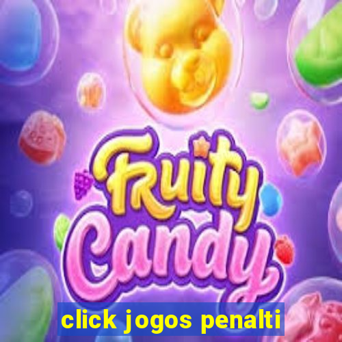 click jogos penalti